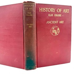 VTG 1921 History of Art Vol 1 Ancient Art Elie Faure 1st Ed Harper HC Illus