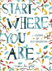 Start Where You Are: A Journal for Self-Exploration – Journal – VERY GOOD