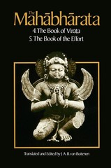 The Mahabharata, Volume 3: Book 4: The Book of the Virata; Book 5: The Book …