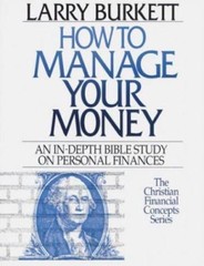 How to Manage Your Money – 9780802425430, larry-burkett, paperback