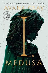 I Medusa A Novel