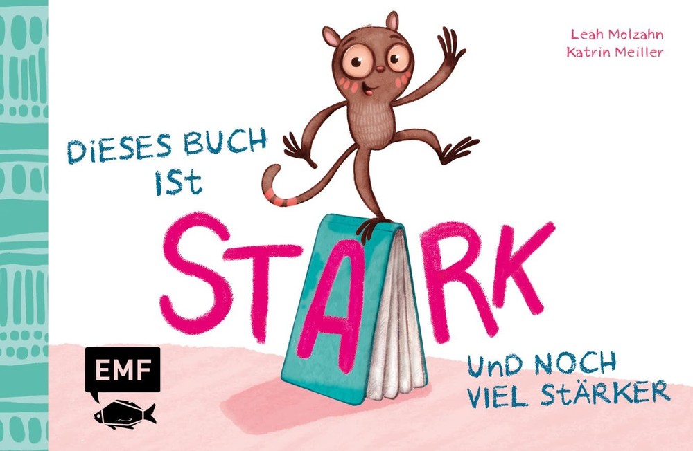 Katrin Meiller Dieses Buch ist stark … und noch viel s (Hardback) (UK IMPORT)