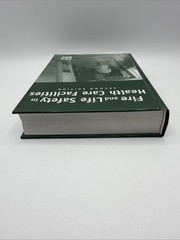 Fire and Life Safety in Health Care Facilities Second Edition Marvin J. Fischer