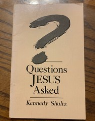 Questions Jesus asked Book by J. Kennedy Shultz 24 Pages 1982