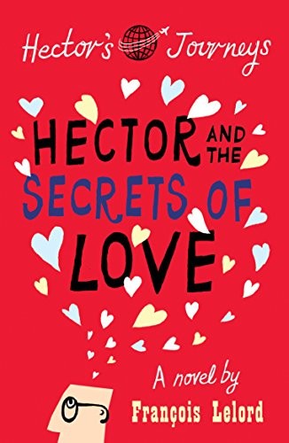 Hector and the Secrets of Love: Hec…, Lorenza Garcia