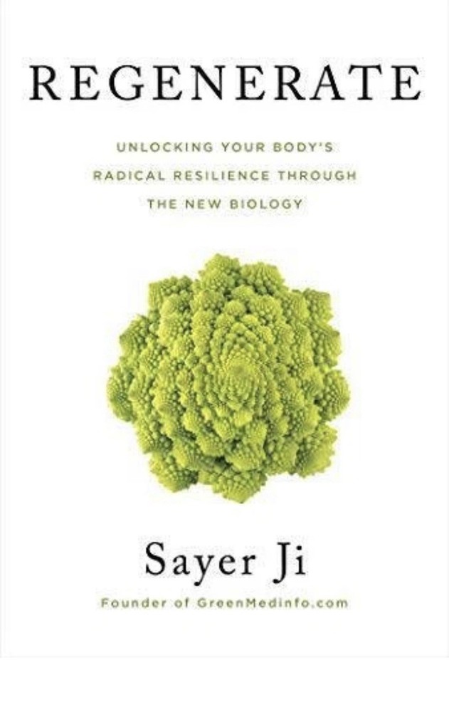 Regenerate – Sayer Ji HC 1st Ed 2020 Hay House Healing Biology