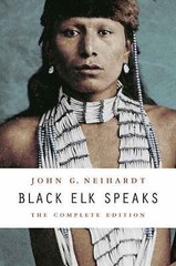 Black Elk Speaks: The Complete Edition, Neihardt, John G., Good Book