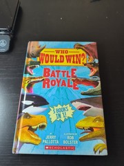 Who Would Win?: Battle Royale by Jerry Pallotta (2018, Box or Slipcased)