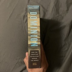 Dominion : How the Christian Revolution Remade the World-Holland-PB