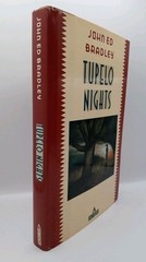 Signed Autographed Book Tupelo Nights Hardcover John Ed Bradley