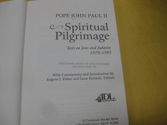 Spiritual Pilgrimage: Texts on Jews & Judaism, 1979-1995 by Pope John Paul II