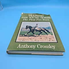 Training the Young Horse The First Two Years 1979 Anthony Crossley Equestrian