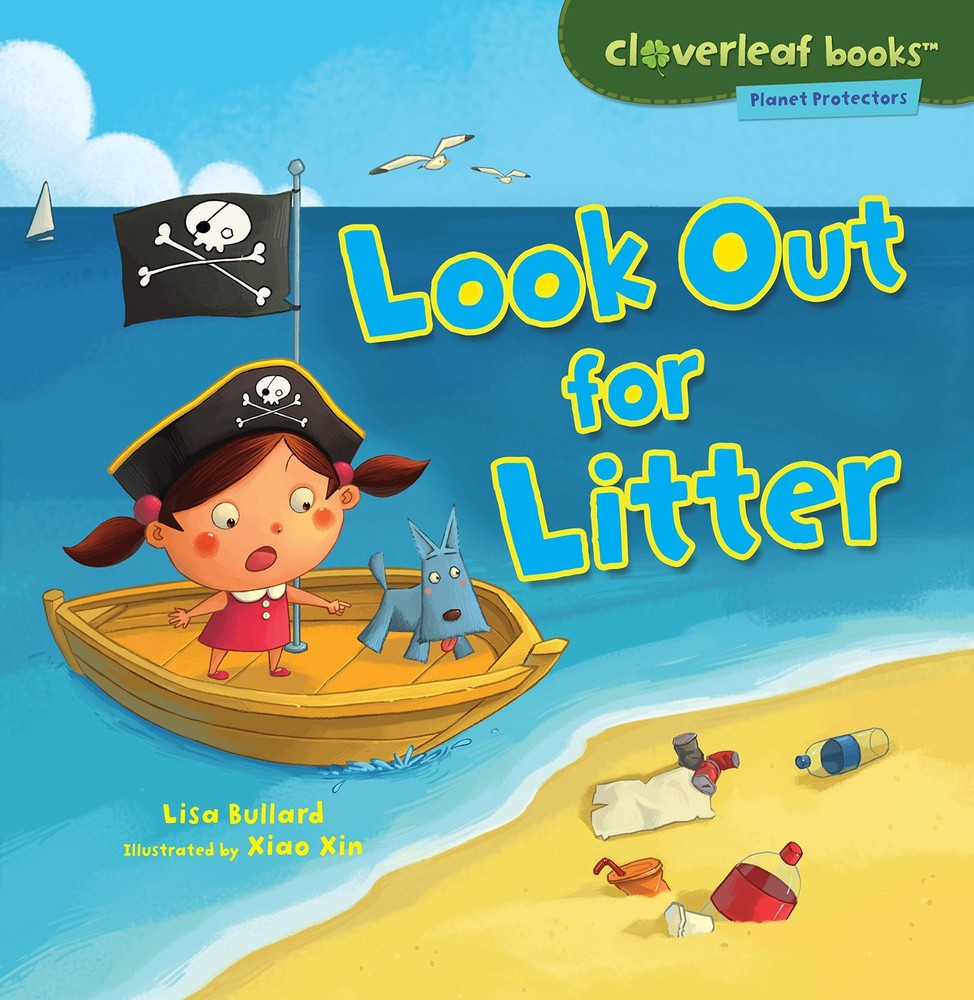 Look Out for Litter (Cloverleaf Books ™ ― Planet Protectors) – paperback…