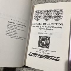 Murder by Injection The Story of the Medical Conspiracy Against America Like New
