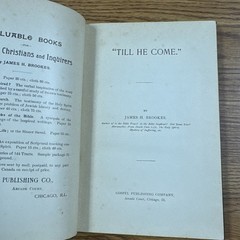 Till He Come by James H. Brookes Hardcover 1891 Gospel Publishing Company