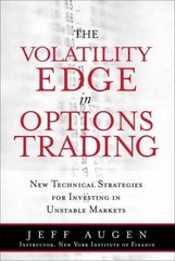 The Volatility Edge in Options Trading: – Hardcover, by Augen Jeff – Very Good