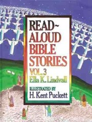 Read Aloud Bible Stories Volume 3: Volume 3 by Ella K Lindvall: Used