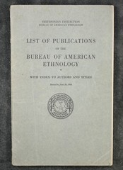 Bureau of American Ethnology Smithsonian Institution List of Publications 1944
