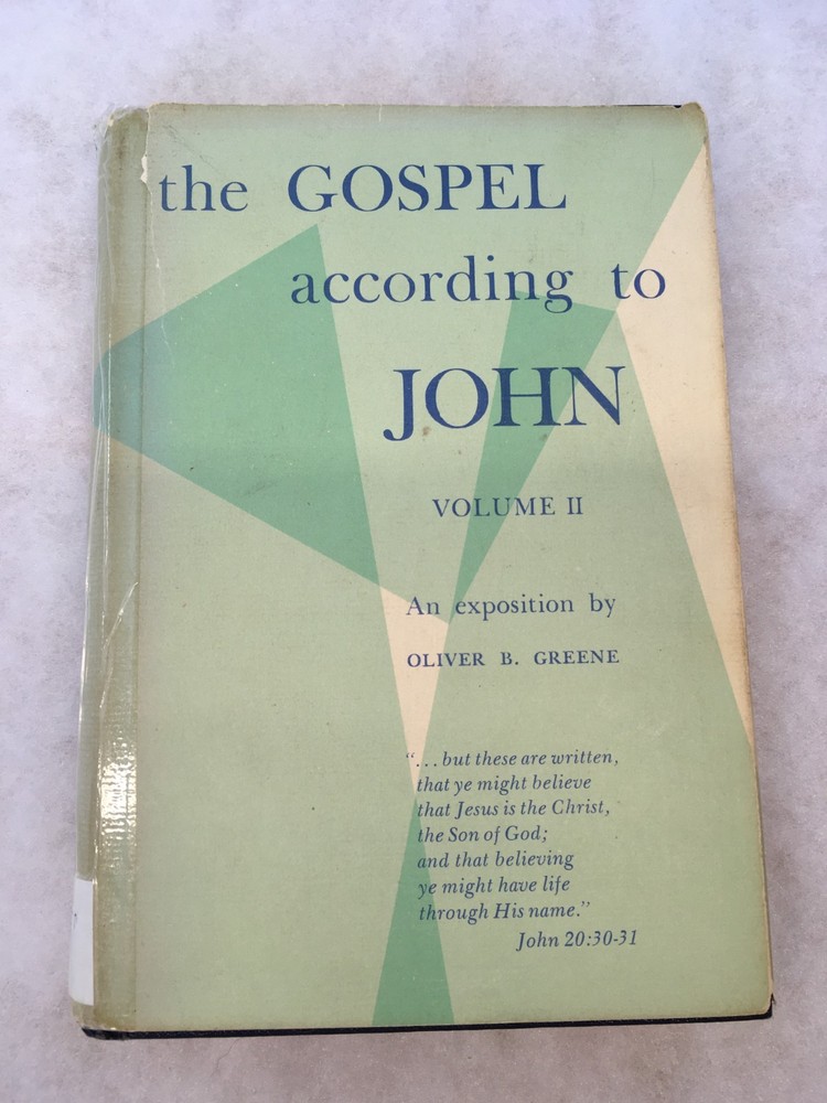 Oliver B. Greene, the Gospel According to John, Volume II, Vintage