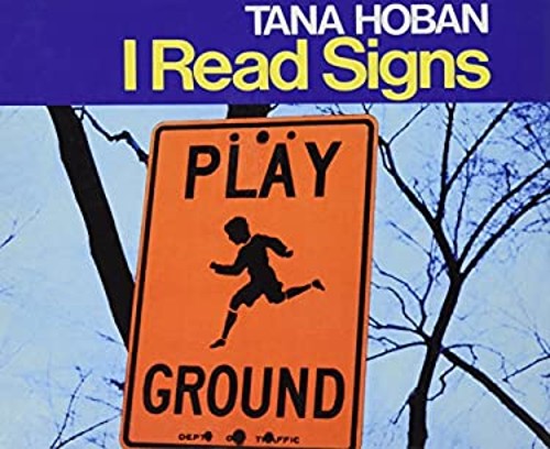 I Read Signs Tana Hoban