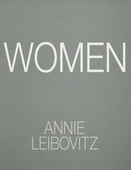 Annie Leibovitz: Women: 2025 Edition by Annie Leibovitz: Used