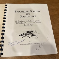 Rare Exploring Nature on Nantucket” by Corinne and Kim Roosevelt Signed 1993