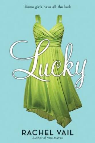 Lucky (Avery Sisters Trilogy) – Hardcover By Vail, Rachel – VERY GOOD