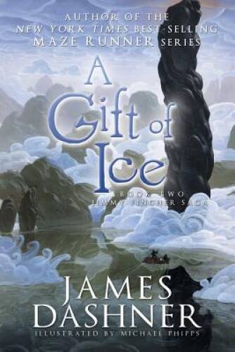 A Gift of Ice (The Jimmy Fincher Saga, 2) – Paperback By James Dashner – GOOD