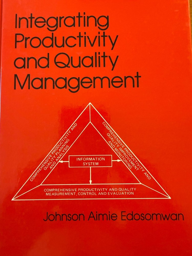 Integrating Productivity and Quality Management, Hardcover by Edosomwan, John…