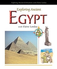 Exploring Ancient Egypt with Elaine Landau Library Binding Elaine
