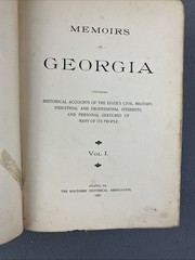 Memoirs of Georgia: Containing Historical Accounts of the State’s Civil…