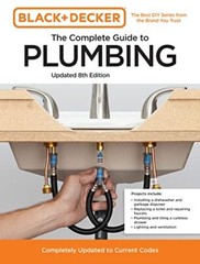 Black and Decker The Complete Guide to Plumbing Updated by Cool Springs Press