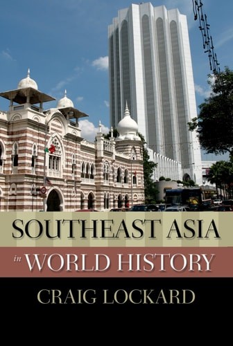 Southeast Asia in World History (New Oxford World History)