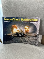 Iowa-Class Battleships on Deck by David Doyle (2017, Trade Paperback)