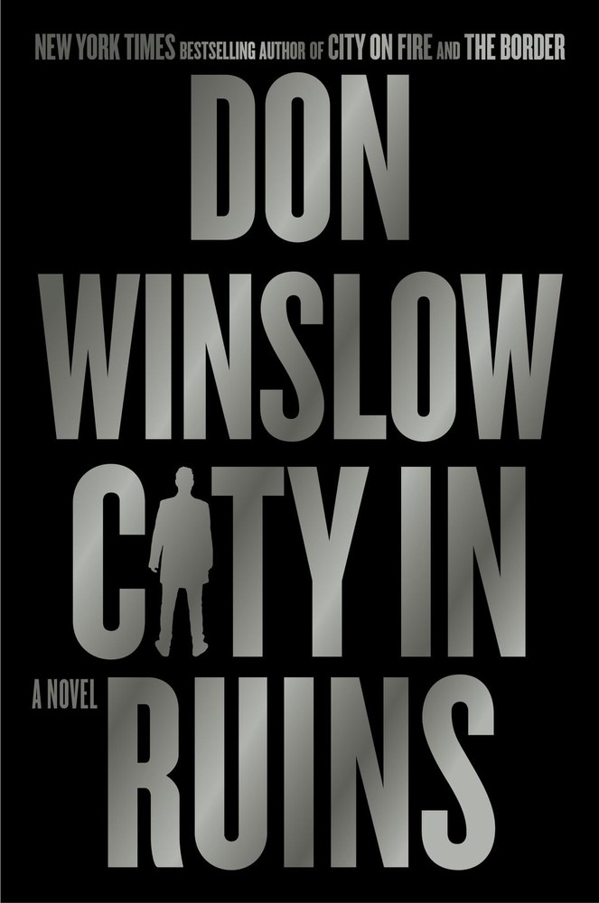 City in Ruins: A Novel (The Danny Ryan Trilogy, 3) – Winslow, Don – Good – S…