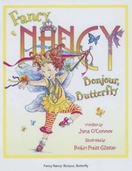 Fancy Nancy: Bonjour, Butterfly – Hardcover By O’Connor, Jane – GOOD