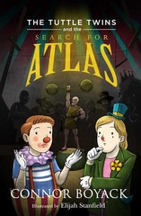 The Tuttle Twins and the Search for Atlas – Connor Boyack|Elijah Stanfield -…