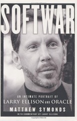 Softwar: An Intimate Portrait of Larry Ellison and Oracle
