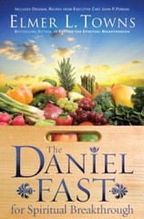 The Daniel Fast for Spiritual Breakthrough – Paperback By Towns, Elmer L. – GOOD
