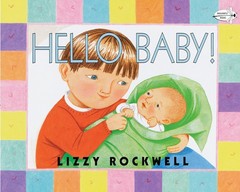 Hello Baby! – Rockwell, Lizzy – Good – See condition notes