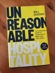 Unreasonable Hospitality (Hardcover) Remarkable Power of Giving People More
