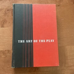Art of the Play An Anthology of Nine Plays Alan Seymour Downer, 1955
