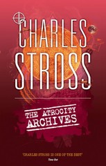 The Atrocity Archives: Book 1 in The Laundry Files – paperback Stross, Charl…