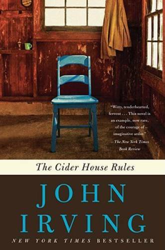 The Cider House Rules – Paperback By Irving, John – GOOD