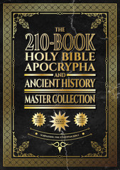 The 210-Book Holy Bible, Apocrypha, and Ancient History Master Collection: Surpa