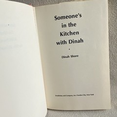 Someone’s in the Kitchen with Dinah Vintage Recipe Cookbook 1971 HC DJ