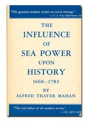 The Influence of Sea Power Upon History 1660-1783 Alfred Thayer Mahan HC W2A