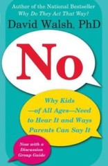 No: Why Kids–of All Ages–Need to Hear It and Ways Parents Can Say It – GOOD