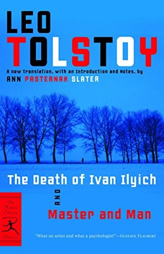 The Death of Ivan Ilyich and Master and Man (Modern Library Clas