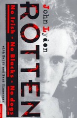 Rotten: No Irish, No Blacks, No Dogs – Paperback By Lydon, John – GOOD